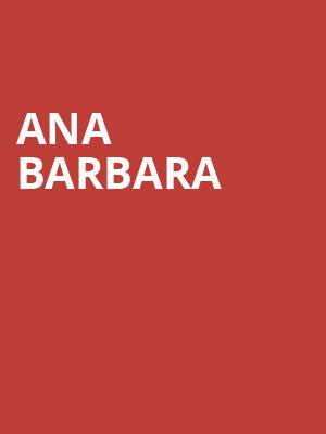 Ana Barbara, San Jose Civic, San Jose