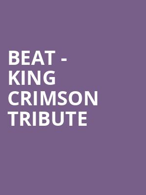Beat King Crimson Tribute, San Jose Civic, San Jose