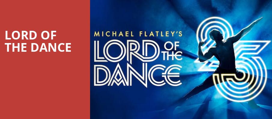 Lord Of The Dance, San Jose Center for Performing Arts, San Jose