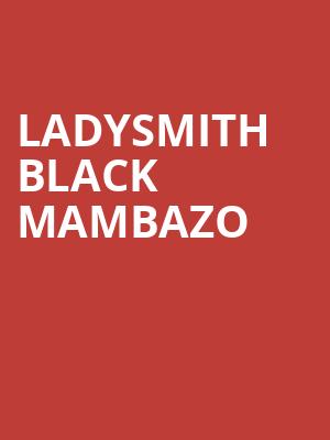 Ladysmith Black Mambazo, Bing Concert Hall, San Jose