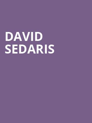 David Sedaris, San Jose Center for Performing Arts, San Jose