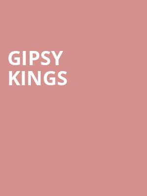 Gipsy Kings, Mountain Winery, San Jose