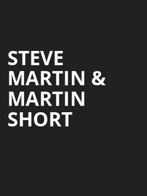 Steve Martin Martin Short, Frost Amphitheater, San Jose