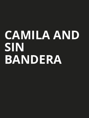 Camila and Sin Bandera Poster