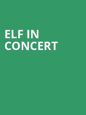 Elf in Concert, San Jose Center for Performing Arts, San Jose