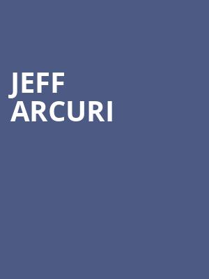 Jeff Arcuri, San Jose Improv, San Jose