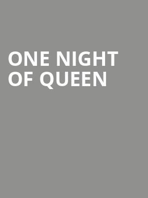 One Night of Queen, Mountain Winery, San Jose
