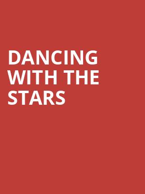 Dancing With the Stars, San Jose Center for Performing Arts, San Jose