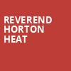 Reverend Horton Heat, The Ritz, San Jose