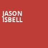 Jason Isbell, Mountain Winery, San Jose