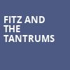 Fitz and the Tantrums, Mountain Winery, San Jose