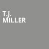 TJ Miller, San Jose Improv, San Jose