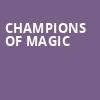 Champions of Magic, San Jose Civic, San Jose