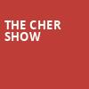 The Cher Show, San Jose Center for Performing Arts, San Jose